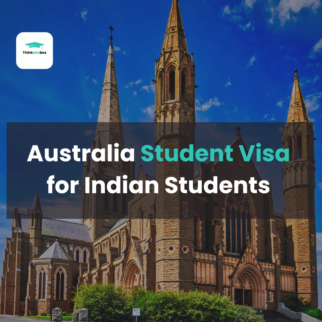 tudent Visa for Australia